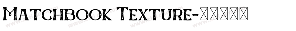 Matchbook Texture字体转换